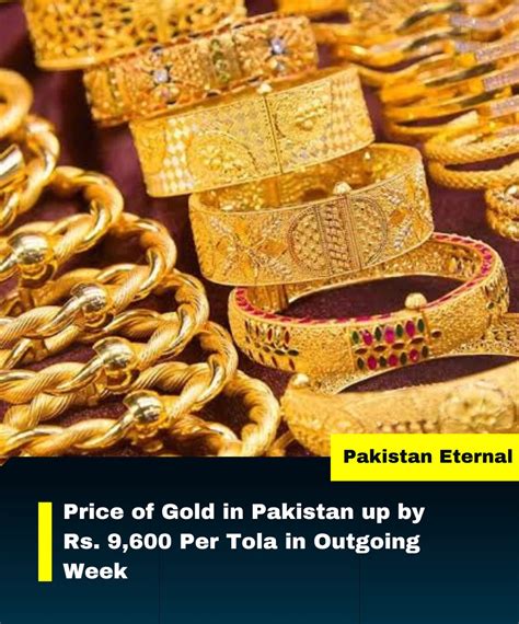 Pakistan Eternal On Twitter Price Of Gold In Pakistan Up By Rs 9 600