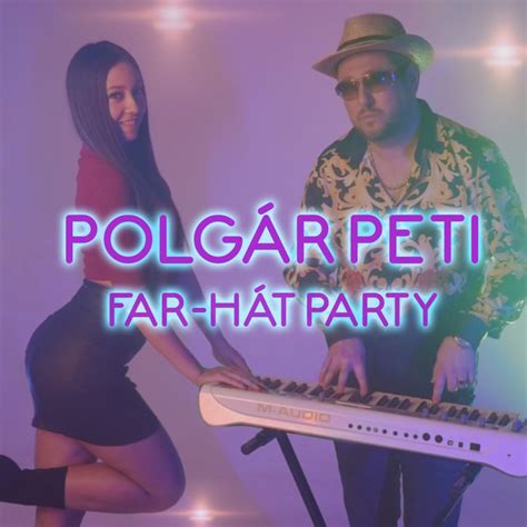 Far H T Party Song And Lyrics By Polg R Peti Spotify