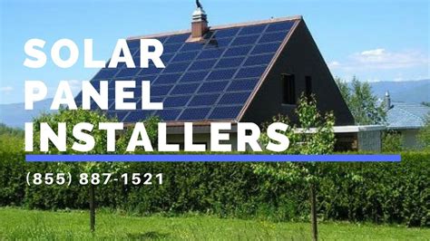 Solar Panel Installers Near Me 855 887 1521 YouTube