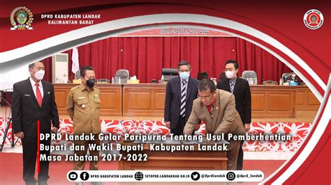 Dprd Landak Gelar Paripurna Tentang Usul Pemberhentian Bupati Dan Wakil