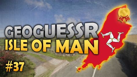 Isle Of Man Road To All Gold Medals In Geoguessr Europe Youtube