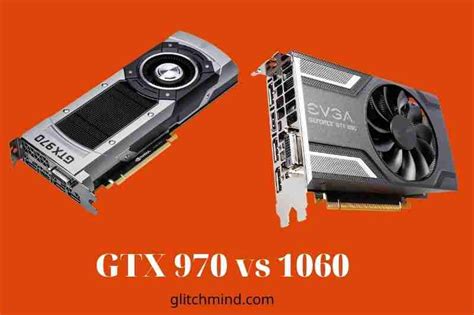 GTX 970 vs 1060: What's The Difference? New 2022