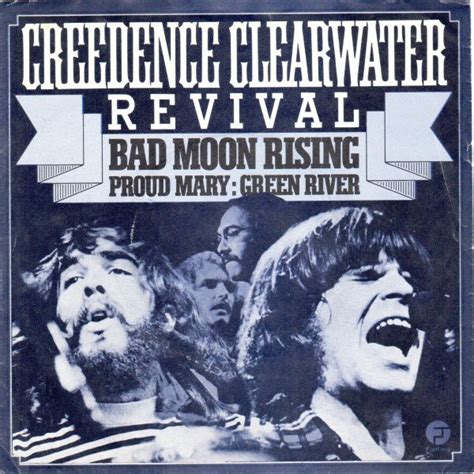 Creedence Clearwater Revival Bad Moon Rising Proud Mary Green