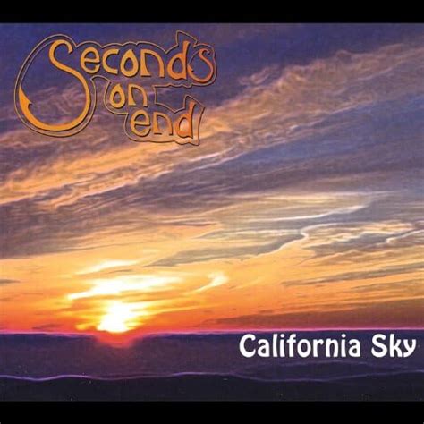 Amazon co jp California Sky Seconds On End デジタルミュージック