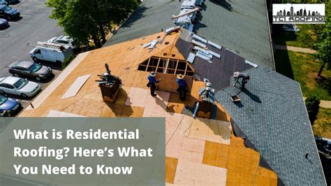 What Is Residential Roofing Heres What You Need To Know ⋆ Tci