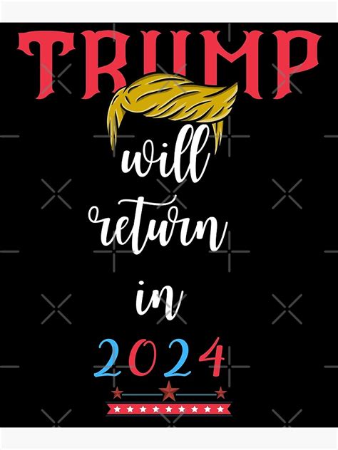 Trump 2024 Poster By Hotful Redbubble