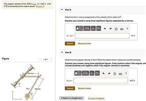 Solved The Angular Velocity Of Link Ab Is Wab Rad S Cb Is