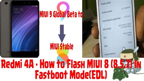 Redmi 4A How To Flash MIUI 8 8 5 7 In Fastboot Mode EDL MIUI 9