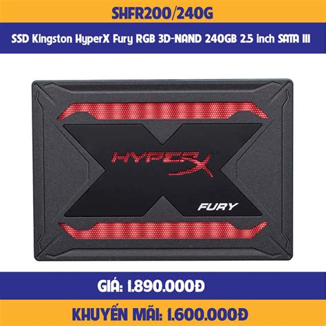 C Ng Ssd Kingston Hyperx Fury Rgb D Nand Gb Inch Sata Iii