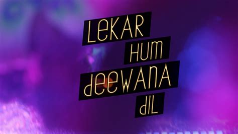 Lekar Hum Deewana Dil (2014) Hindi Movie: Watch Full HD Movie Online On ...