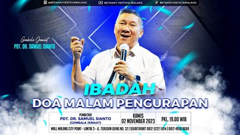 Ibadah Doa Malam Pengurapan Gereja Bethany Yestoya November