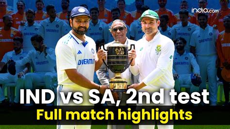 Sa Vs Ind 2nd Test Day 2 Highlights India Beats South Africa By Seven