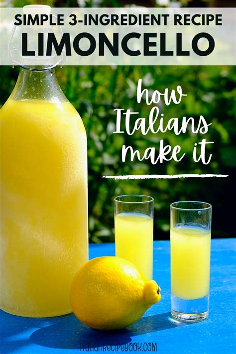 How To Make Limoncello Recipe Calculations FAQs Italian Recipe Book