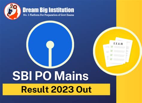 Sbi Po Mains Result 2023 Out Phase 2 Result And Marks