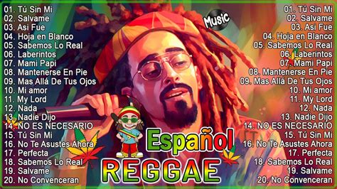 Reggae En Espa Ol Remix Xitos Reggae Todos Los Tiempos