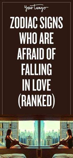 Zodiac Signs Who Are Afraid Of Falling In Love Ranked From Most To Least Afraid Of Love