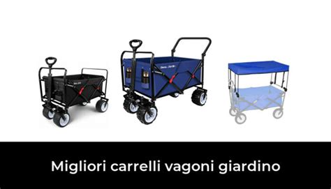 Migliori Carrelli Vagoni Giardino Nel Recensioni Opinioni