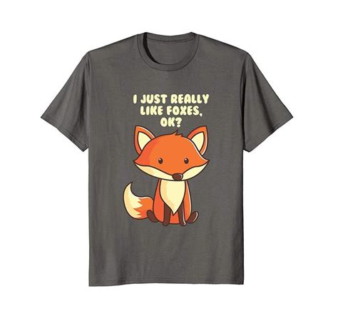 Funny Fox T Shirt I Just Really Like Foxes Ok Alottee T Tshirt In