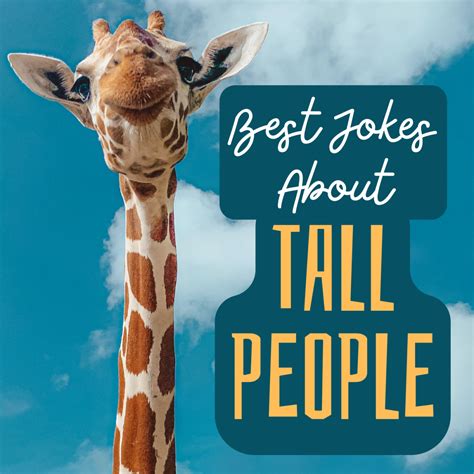 45 Funny Tall People Jokes Letterpile