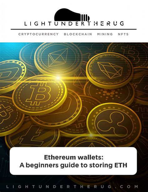 Ethereum Wallets A Beginners Guide To Storing Eth