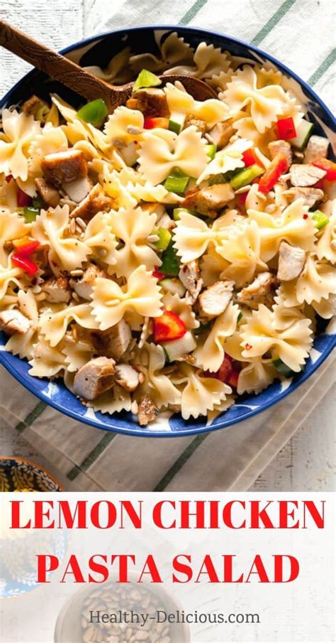 Lemon Pasta Salad With Grilled Chicken Healthy Delicious