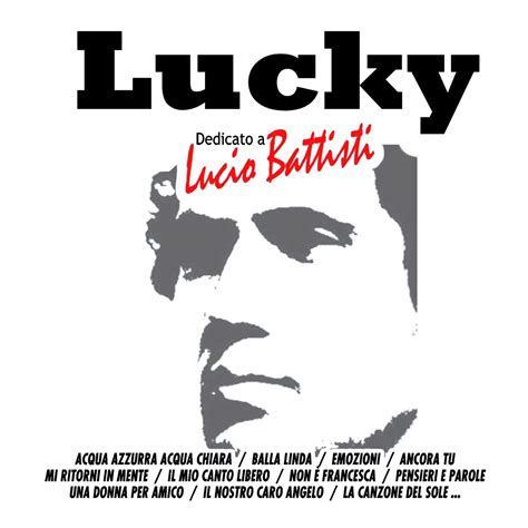 ‎dedicato A Lucio Battisti Album Di Lucky Apple Music