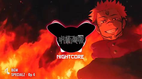 Nightcore SPECIALZ Opening 4 Jujutsu Kaisen YouTube