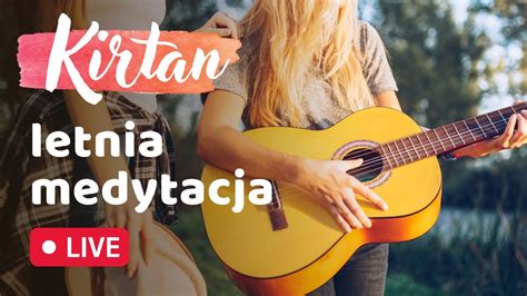 Letnia Medytacja Youtube