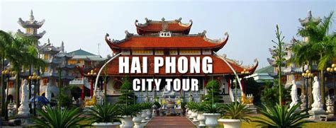 Hai Phong city tour - Hai Phong Tours