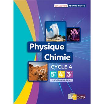 Regaud Vento Physique Chimie Cycle 4 2017 manuel élève Manuel de l