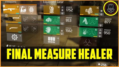 Final Measure Healer Build The Division 1 6 YouTube