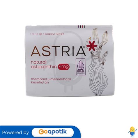 ASTRIA 4 MG STRIP 4 KAPSUL Kegunaan Efek Samping Dosis Dan Aturan Pakai