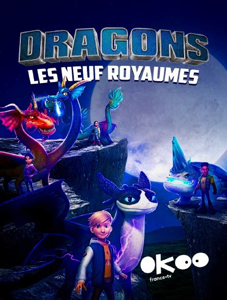 Dragons Les Neuf Royaumes S02E01 En Streaming Gratuit Sur Okoo