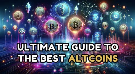 What Is The Best Altcoin To Buy In 2024 The Ultimate Guide To The Best