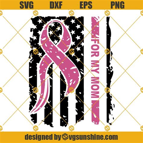 Breast Cancer Ribbon Svg For My Mom Svg Warrior Svg Survivor Svg Fight Cancer Svg Breast