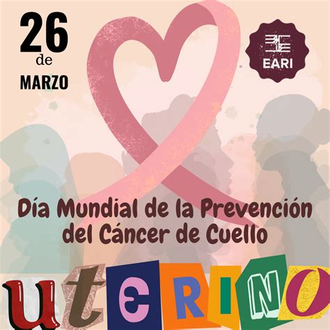 Día Mundial De La Prevención Del Cáncer De Cuello Uterino Escuela De Arte De Florencio Varela