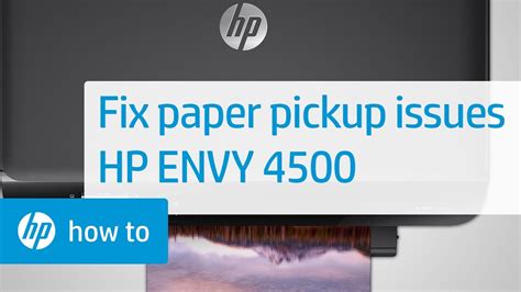 Fixing Paper Pick Up Issues Hp Envy E All In One Printer Hp