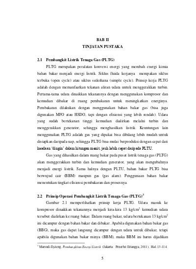 5 BAB II TINJAUAN PUSTAKA 2 1 Pembangkit Listrik Tenaga Gas PLTG