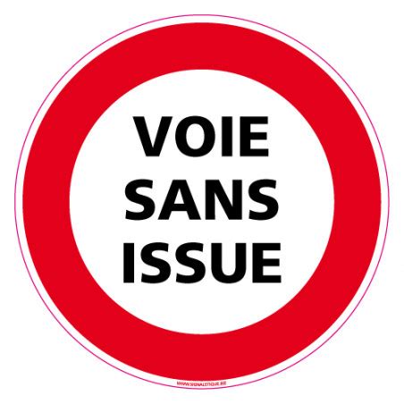 PANNEAU INTERDICTION DE CIRCULER VOIE SANS ISSUE L0077