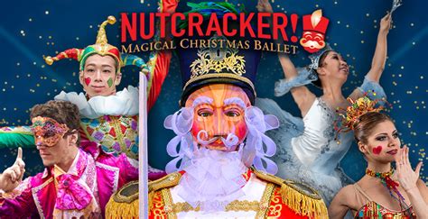 Nutcracker Magical Christmas Ballet DPAC Official Site