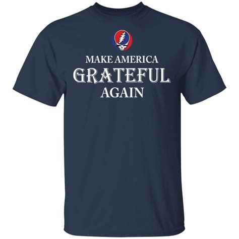 Make America Grateful Again shirt - Rockatee