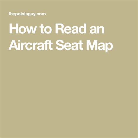 How To Read An Aircraft Seat Map The Points Guy Aircraft The