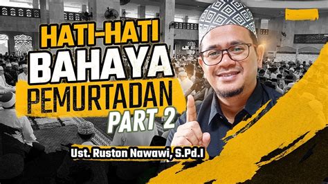 LIVE KAJIAN KITAB SULAMUT TAUFIQ Ust Ruston Nawawi S Pd I