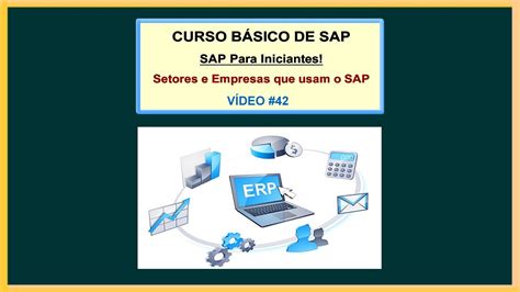 Vídeo 042 Curso Grátis De Sap Para Iniciantes Aula 02 Grandes