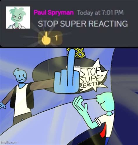 Stop Super Reacting Imgflip