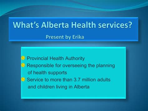 Ppt Whats Alberta Health Services Present By Erika Powerpoint