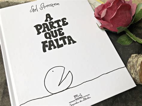 A Parte Que Falta Shel Silverstein - A Parte Que Falta | Shel Silverstein – Estante Diagonal