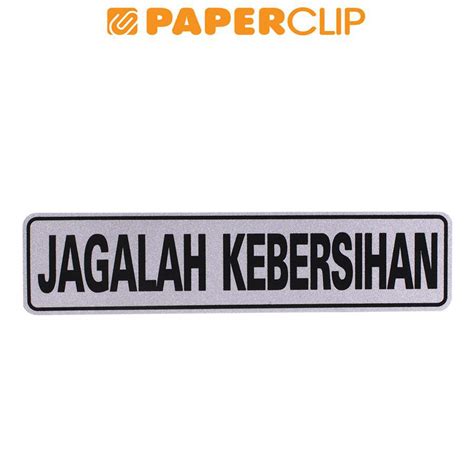 Jual SIGN LABEL MG 2A SL 20 JAGALAH KEBERSIHAN Shopee Indonesia