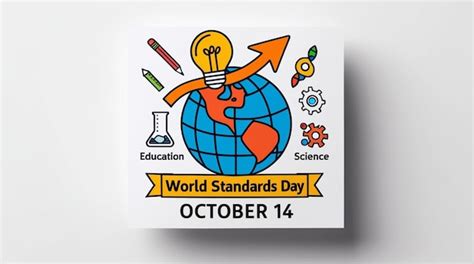 World Standards Day Celebrating Global Collaboration And