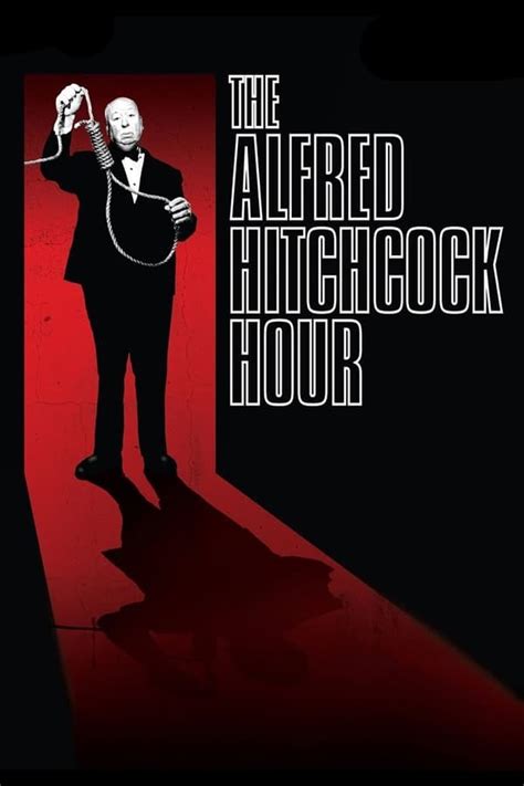 The Alfred Hitchcock Hour Tv Series 1962 1965 — The Movie Database Tmdb